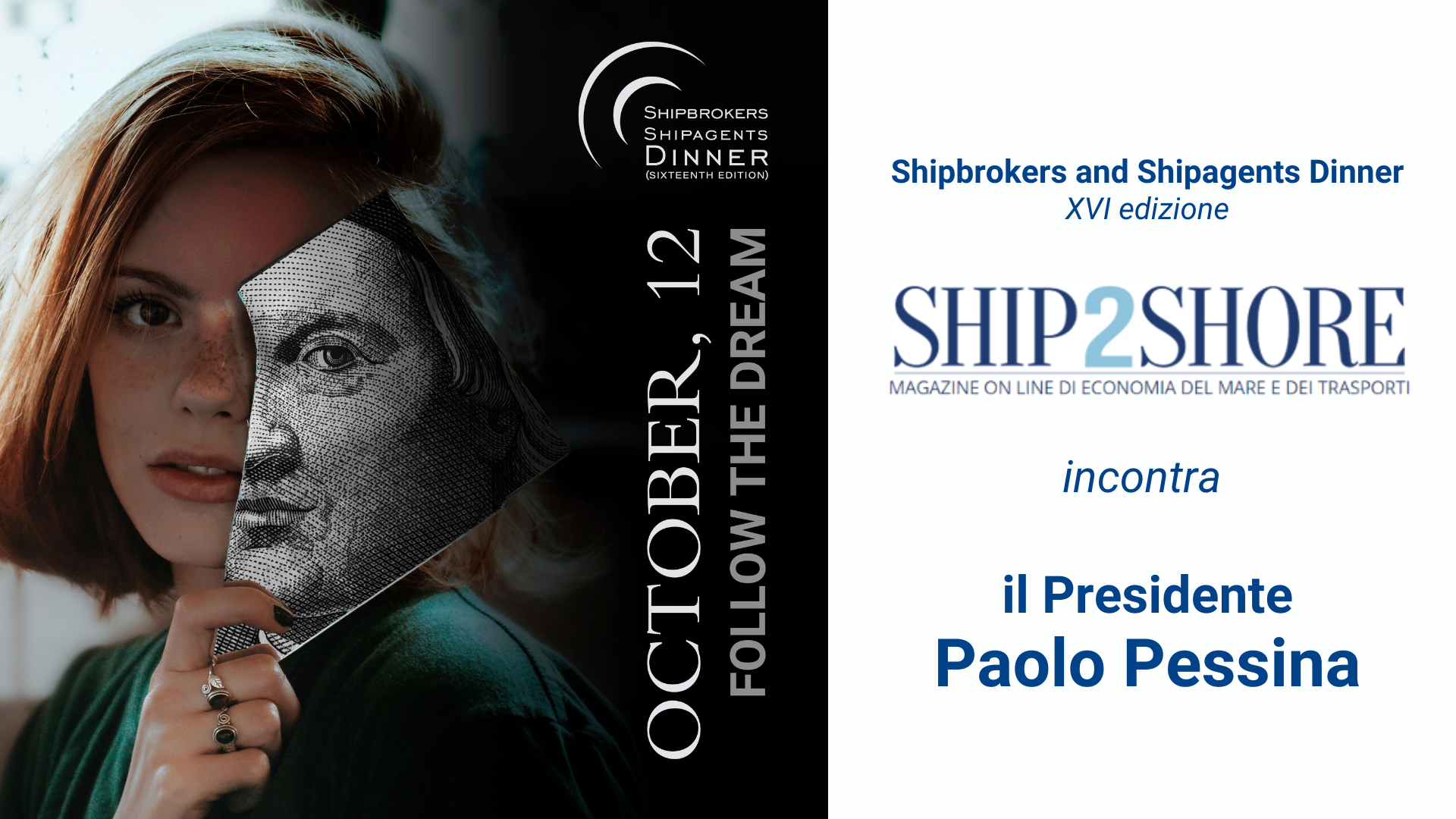 XVI Shipbrokers and Shipagents Dinner. L'intervista al Presidente Pessina