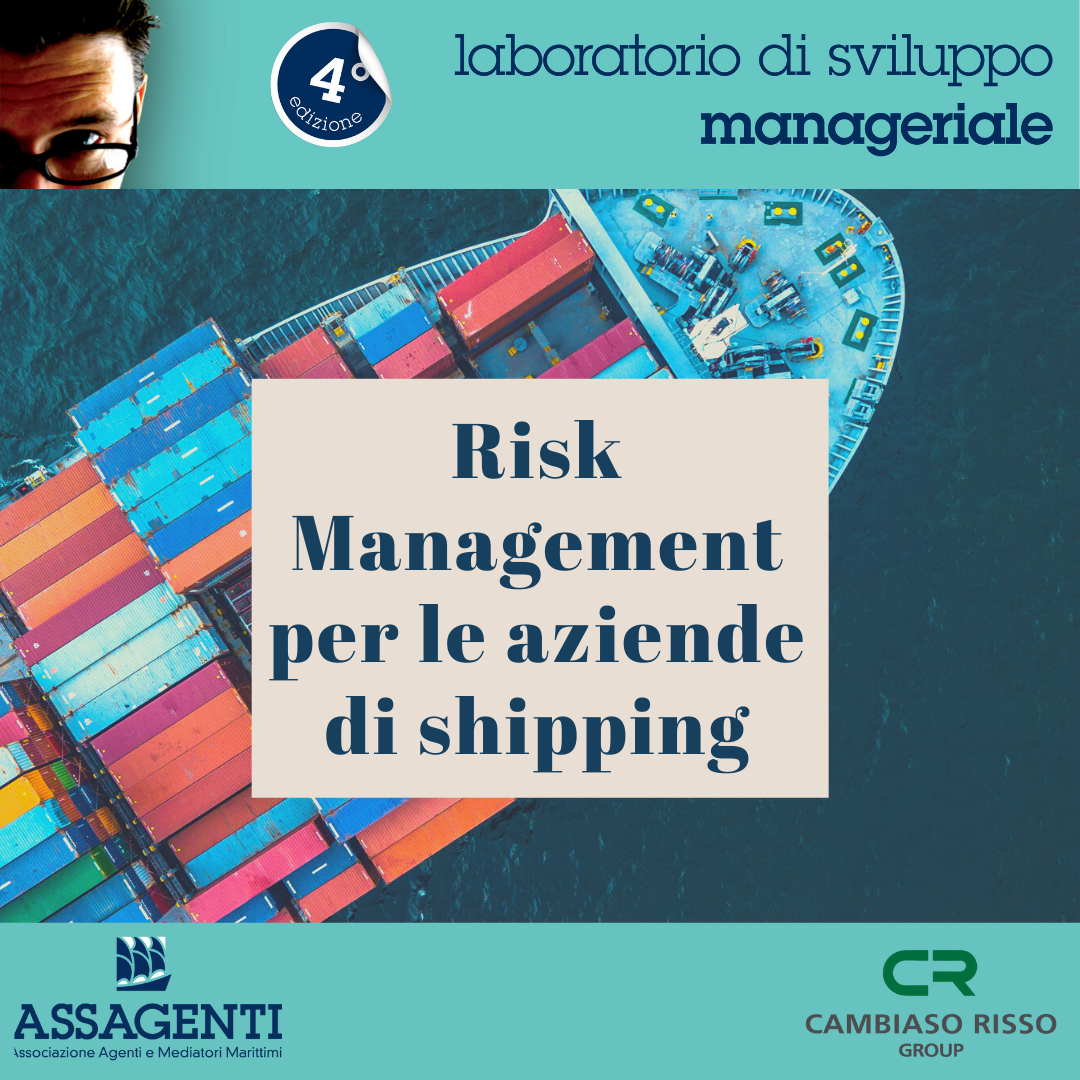 Corso Assagenti: Risk Management per le aziende di shipping