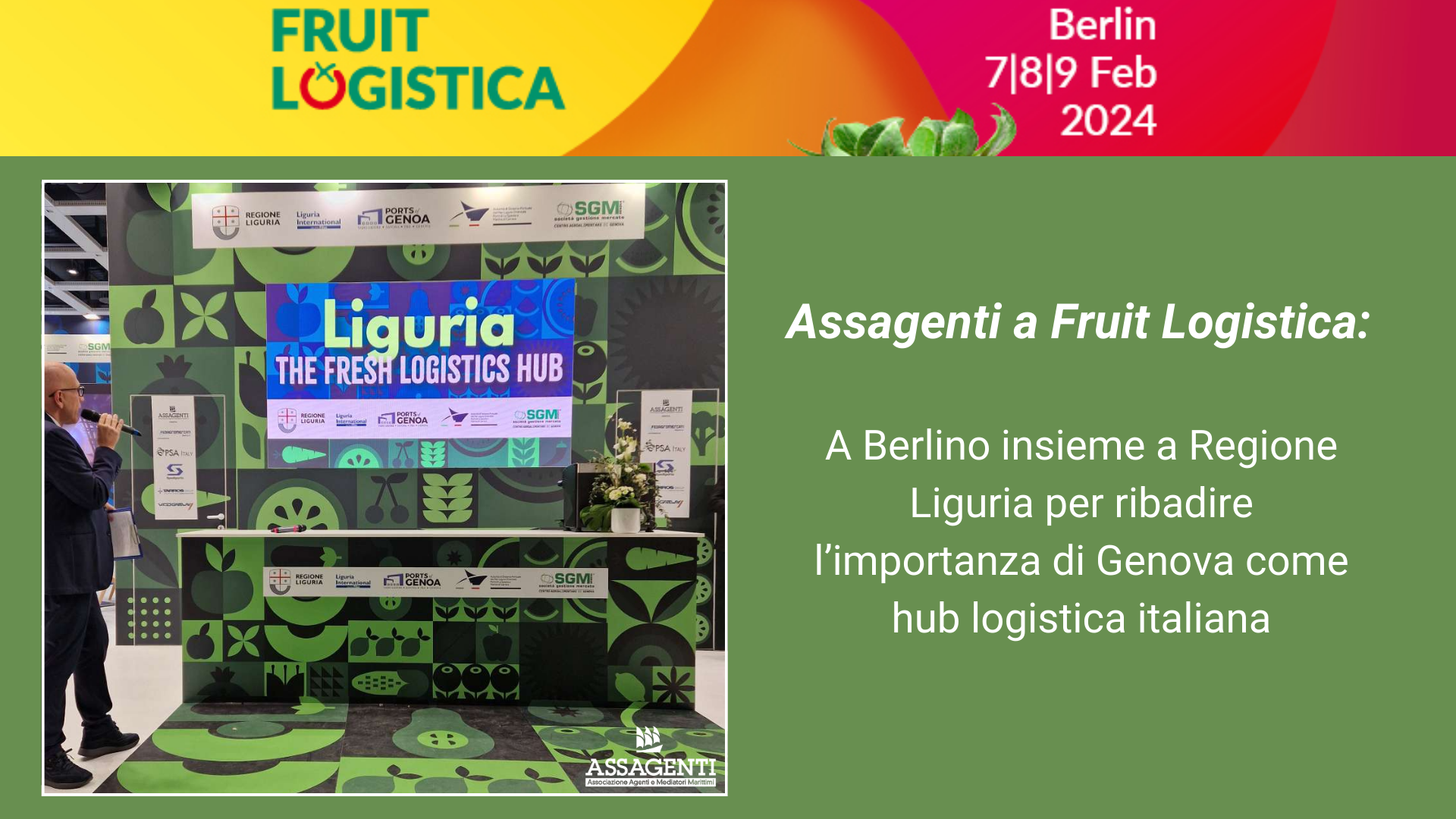 Fruit Logistica: Assagenti partecipa per ribadire l'importanza di Genova nel settore 