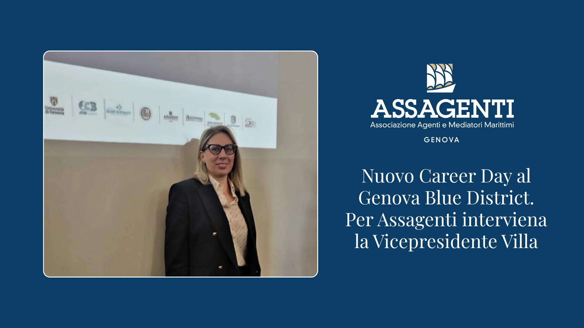 Nuovo Career Day al Genova Blue District.: per Assagenti interviena la Vicepresidente Villa