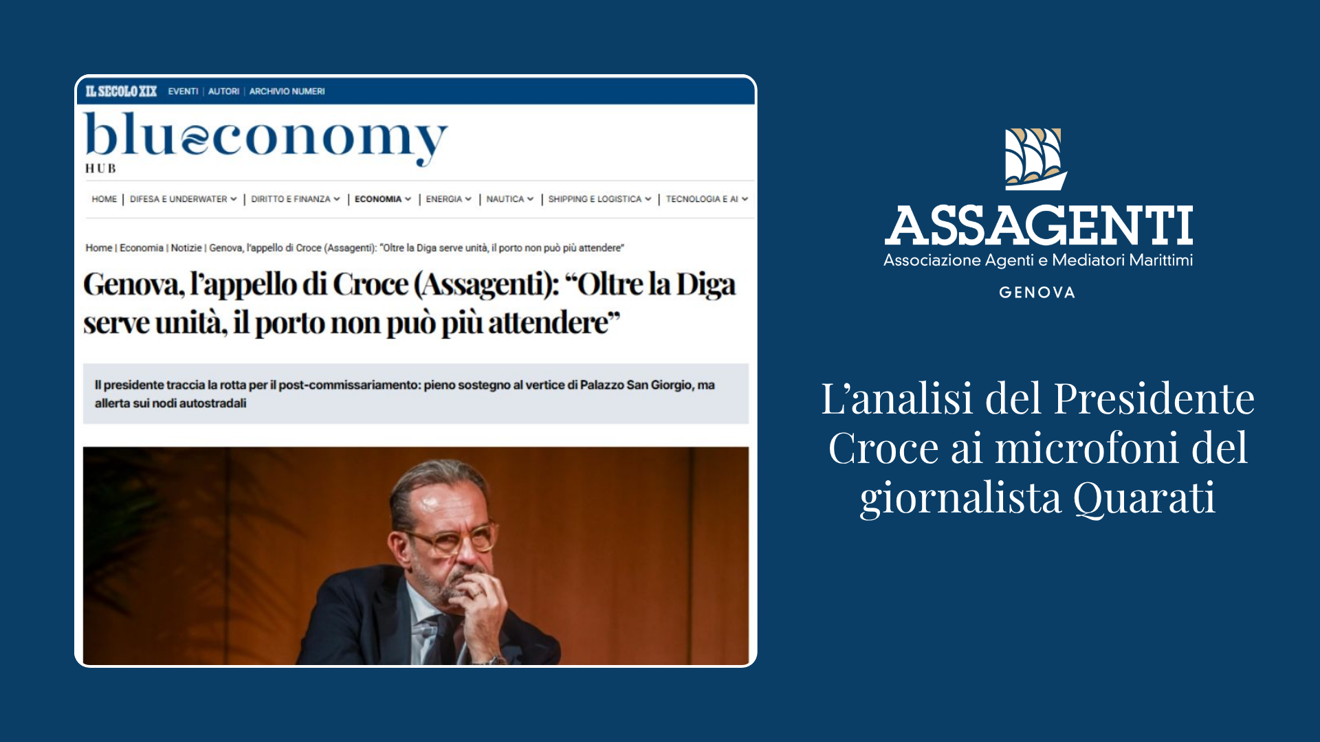 Presidente Croce: l'analisi della situazione attuale ai microfoni de Il Secolo XIX