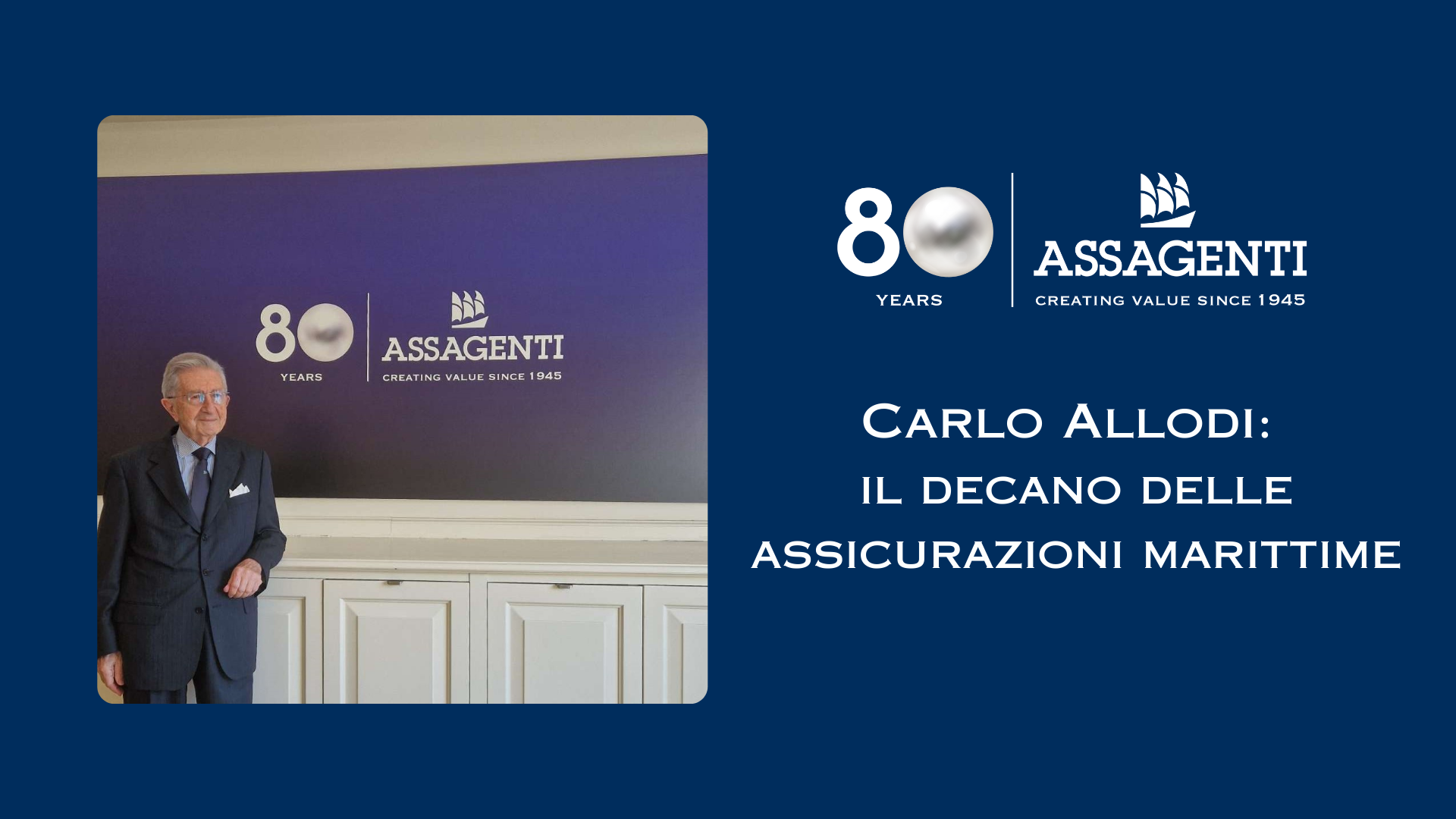Formazione Assagenti - Carlo Allodi: il decano delle assicurazioni marittime